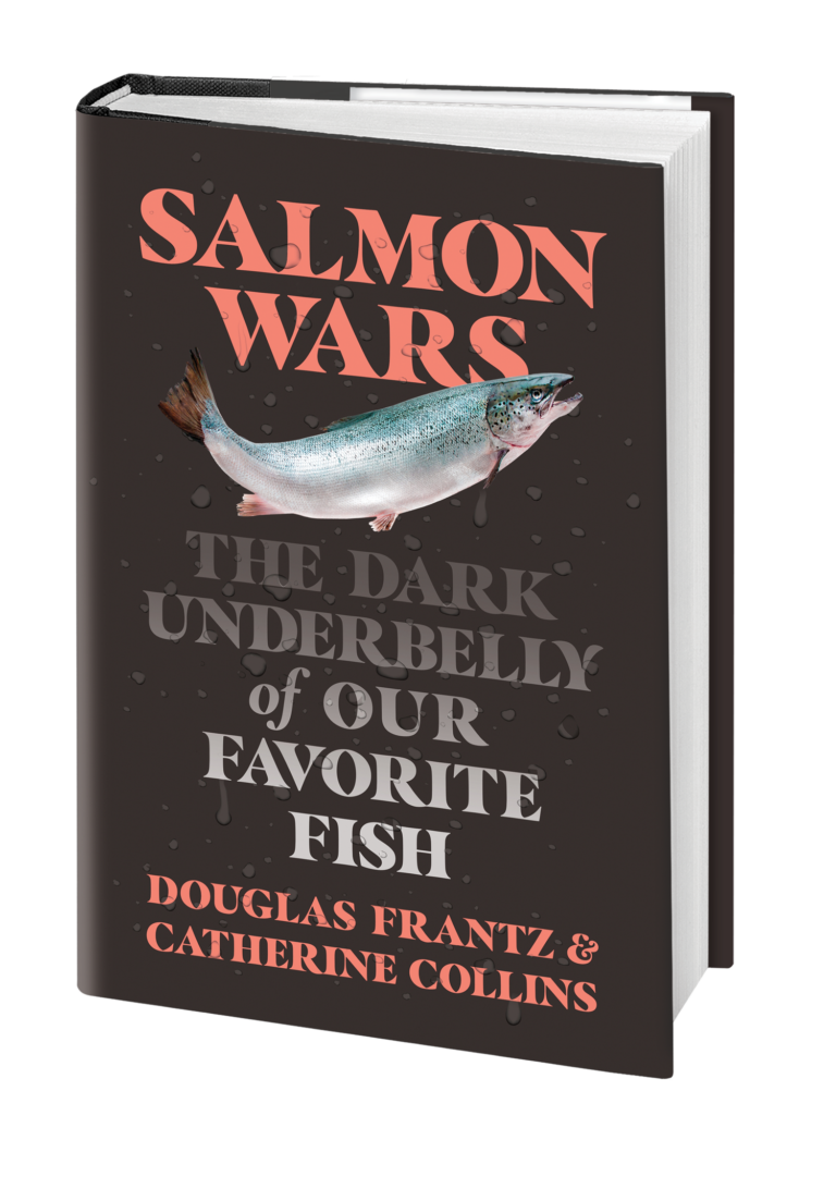 Join WFC for a discussion with journalists Douglas Frantz & Catherine Collins on their new book 'Salmon Wars: The Dark Underbelly of Our Favorite Fish'